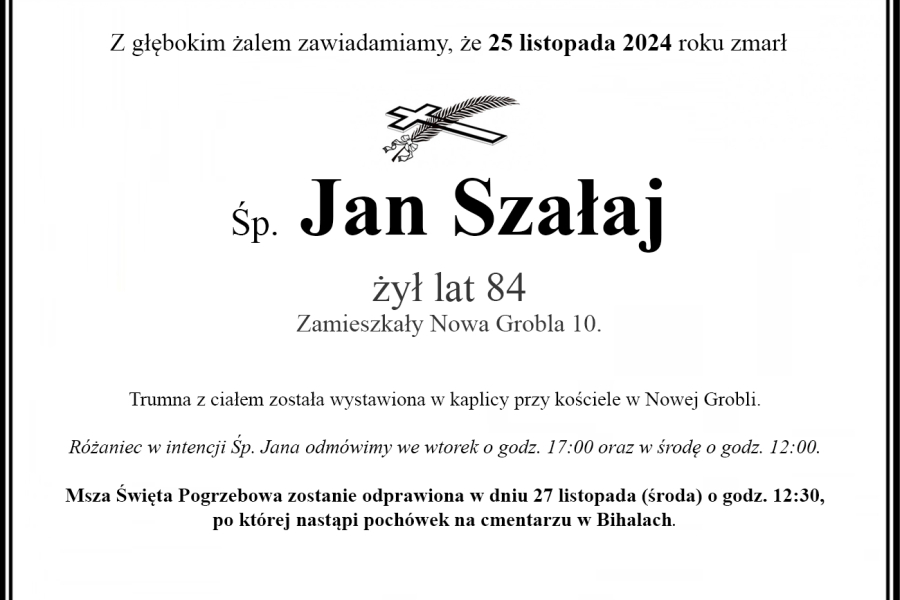Zmarł Jan Szałaj